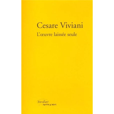 L'oeuvre laissée seule