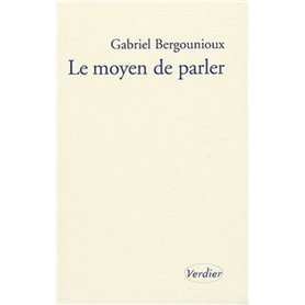 Le moyen de parler