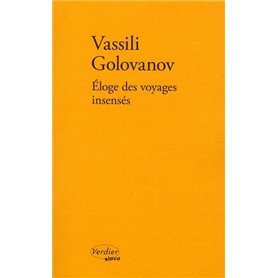 Éloge des voyages insenses