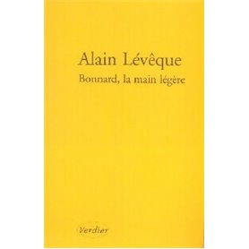 Bonnard, la main légère