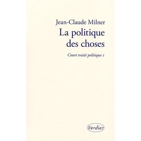 La politique des choses