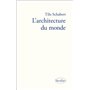 L'architecture du monde