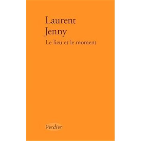 Le lieu et le moment