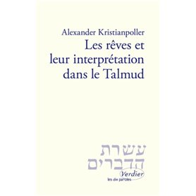 Les rêves et leur interprétation dans le Talmud