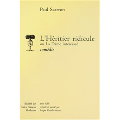 L'Héritier ridicule ou la Dame intéressée