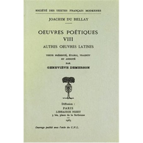 oeuvres poétiques - Tome VIII: Autres oeuvres latines