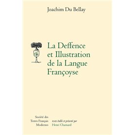 La Deffence et Illustration de la Langue Françoyse