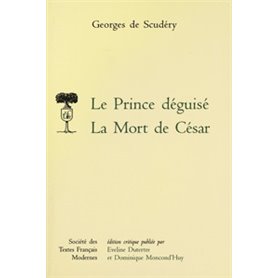 Le Prince déguisé. La Mort de César