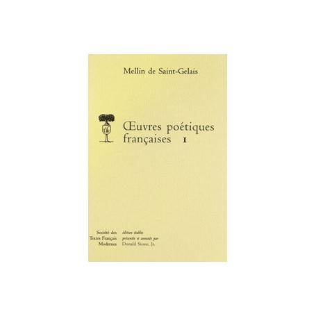 oeuvres poétiques françaises - Tome I