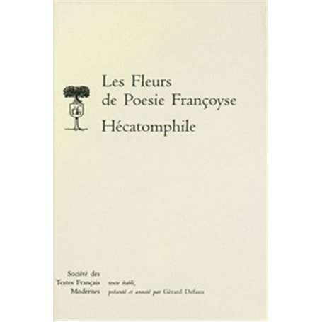 Les Fleurs de Poesie Françoyse (1534) - L. B. Alberti, Hécatomphile