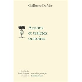 Actions et traictez oratoires