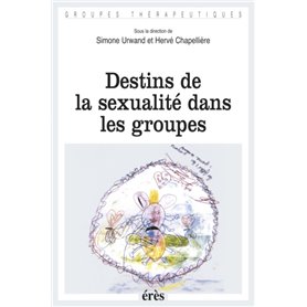 Destins de la sexualité dans les groupes