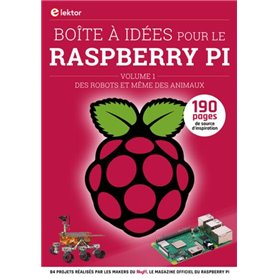 Boîte à idées pour le Raspberry Pi - Volume 1