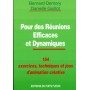 Pour des réunions efficaces et dynamiques