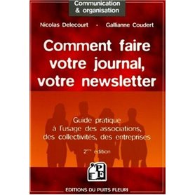 Comment faire votre journal, votre newsletter