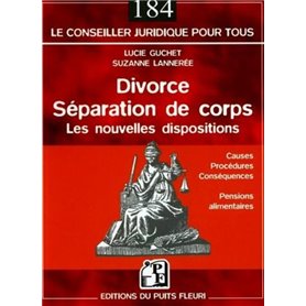 Divorce, séparation de corps - Les nouvelles dispositions