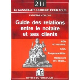 Guide des relations entre le notaire et ses clients