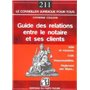 Guide des relations entre le notaire et ses clients