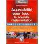 Accessibilité pour tous : la nouvelle réglementation