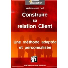 Construire sa relation Client