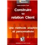 Construire sa relation Client