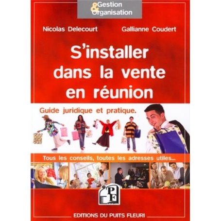 S'installer dans la vente en réunion