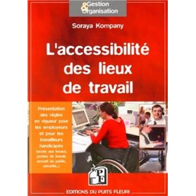 L'accessibilité des lieux de travail