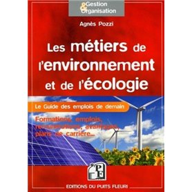 Les métiers de l'environnement et de l'écologie