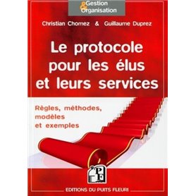 Le protocole pour les élus et leurs services