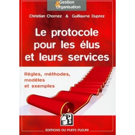 Le protocole pour les élus et leurs services