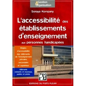 L'accessibilité des établissements d'enseignement aux personnes handicapées