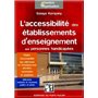 L'accessibilité des établissements d'enseignement aux personnes handicapées