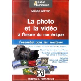 La photo et la vidéo à l'heure du numérique