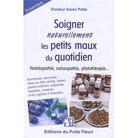 Soigner naturellement les petits maux du quotidien