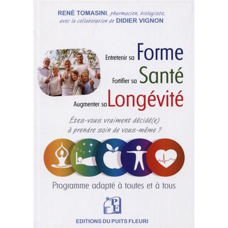 Forme - Santé - Longévité