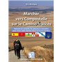 Marcher vers Compostelle sur le Camino francés