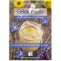 Gelée royale - Guide pratique et technique