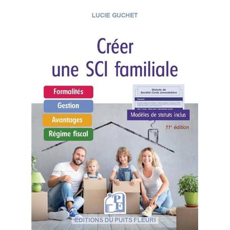 Créer une SCI Familiale