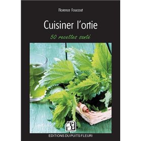 Cuisiner l'ortie