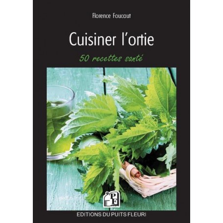 Cuisiner l'ortie