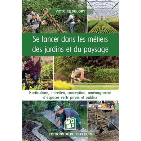 Se lancer dans les métiers des jardins et du paysage