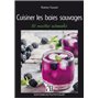 Cuisiner les baies sauvages