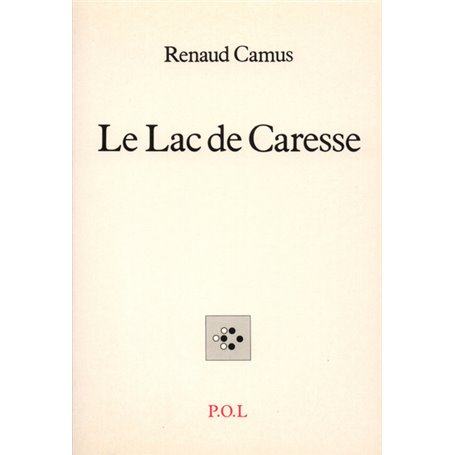 Le Lac de Caresse