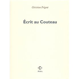 Écrit au Couteau