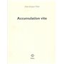 Accumulation vite