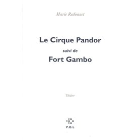 Le Cirque Pandor/Fort Gambo