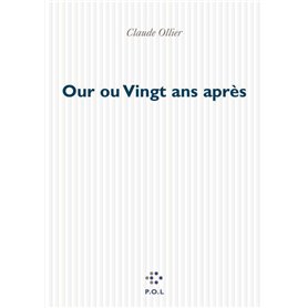 Our ou Vingt ans après