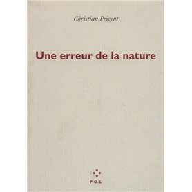 Une erreur de la nature