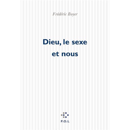 Dieu, le sexe et nous