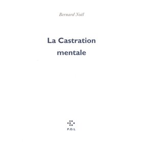 La Castration mentale